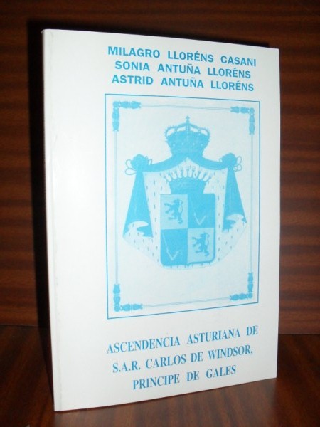 ASCENDENCIA ASTURIANA DE S.A.R. CARLOS DE WINDSOR, PRNCIPE DE GALES